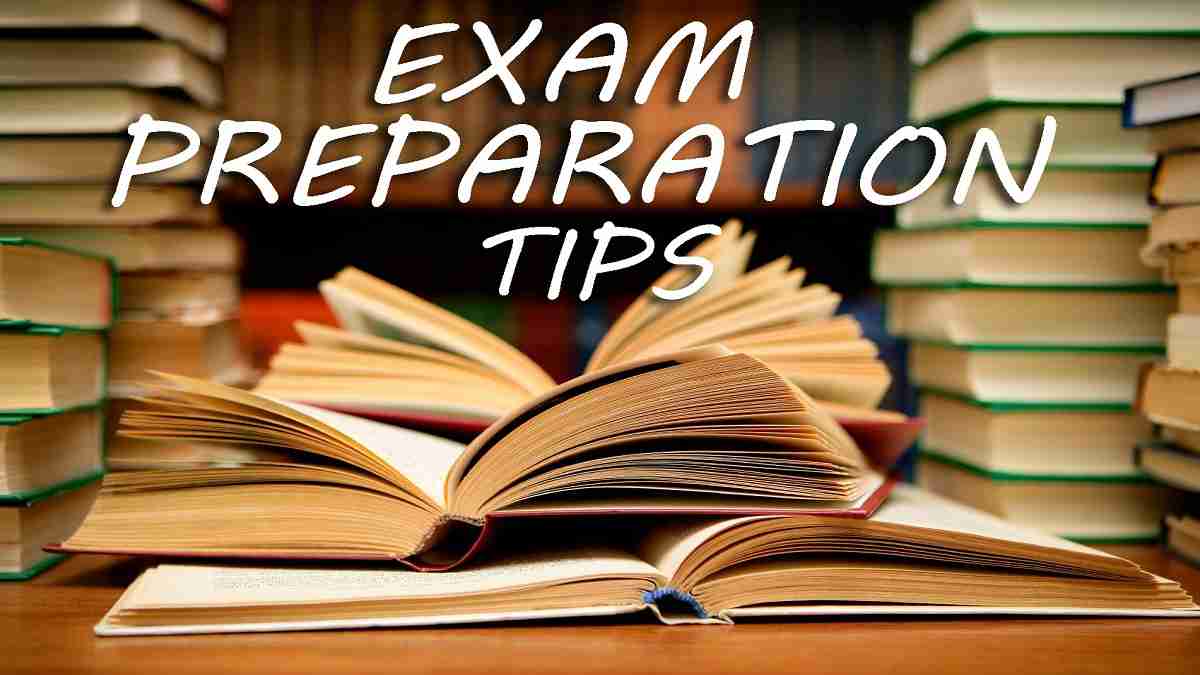 Exam Prepartion Tips CBSE